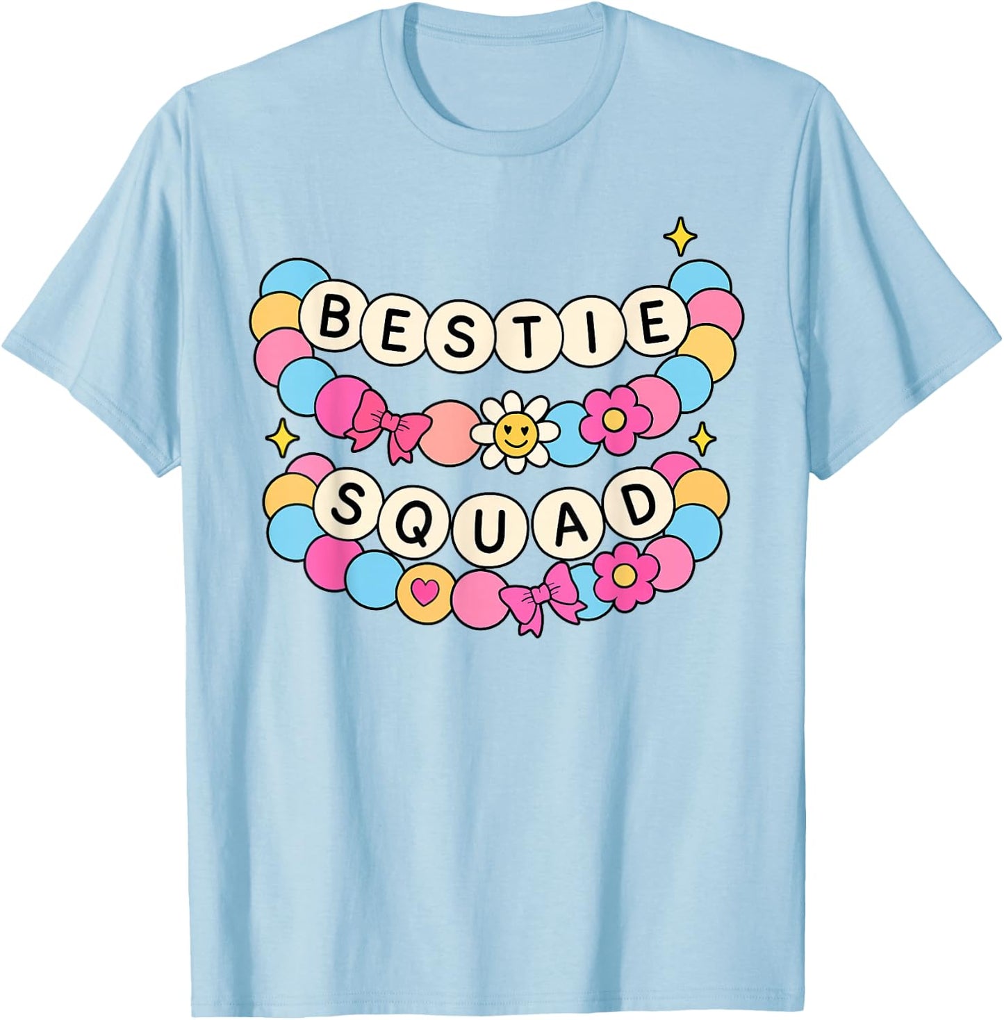Bestie Squad Twinning Best Friend Matching Girls Bracelets T-Shirt - T-Shirt | Light Blue