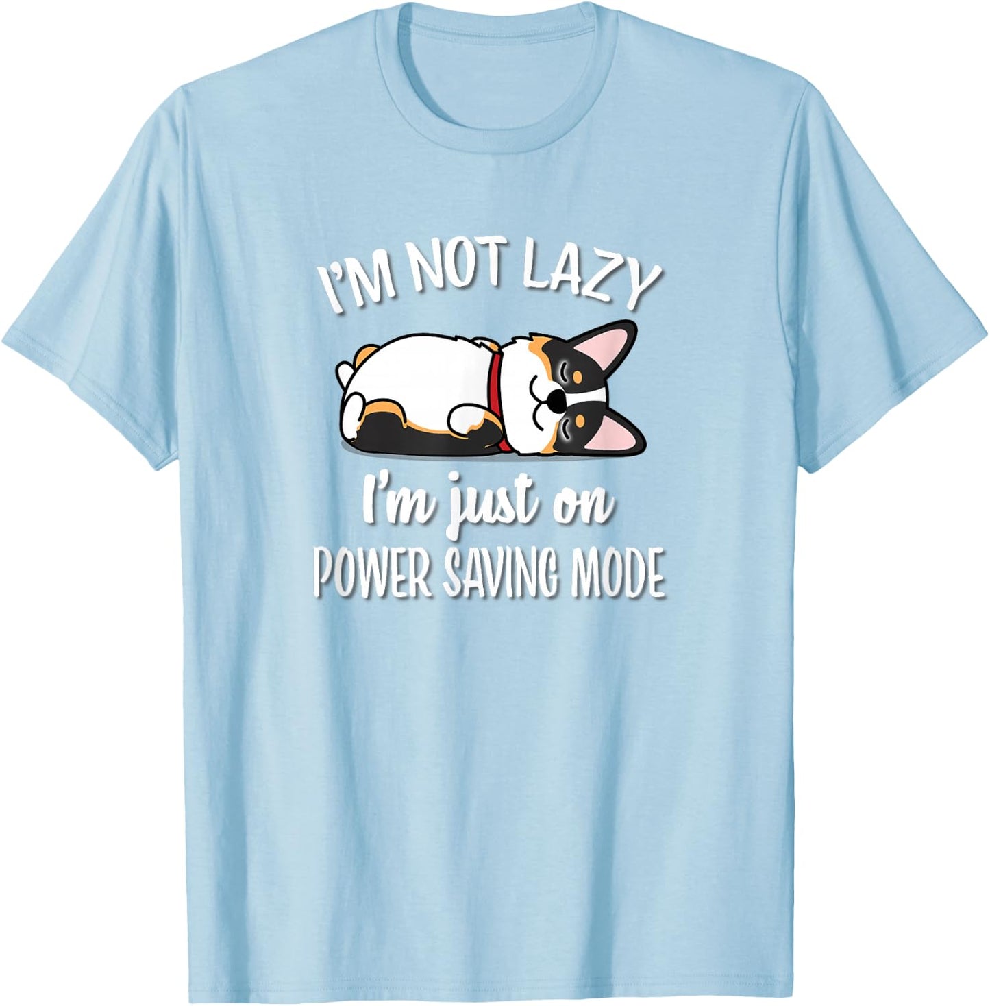 Funny Kawaii Lazy Nap Power Saving Mode Tricolor Corgi Lover T-Shirt - T-Shirt | Light Blue