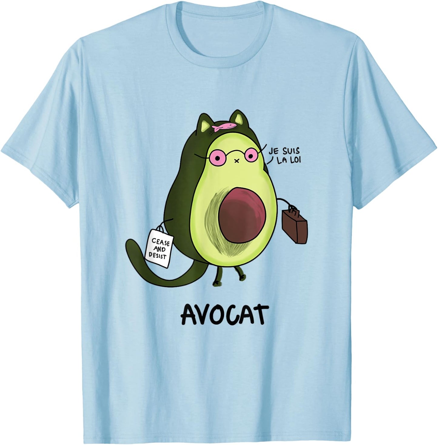 Avocat Je Suis La Loi Law French Lawyer Funny Avocado Women T-Shirt - T-Shirt | Light Blue
