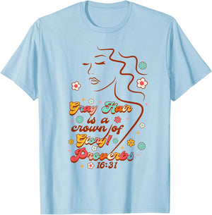 Gray Hair Funny BFF Bestie Gray Hair Is A Crown Of A Glory T-Shirt - T-Shirt | Light Blue