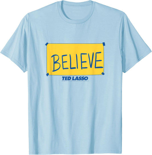 Ted Lasso Believe Sign T-Shirt - T-Shirt | Light Blue