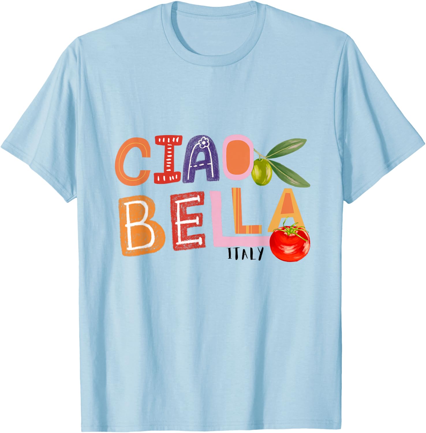 Funny Ciao Bella Saying Italy Garden for Italian Foods Lover T-Shirt - T-Shirt | Light Blue