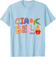 Funny Ciao Bella Saying Italy Garden for Italian Foods Lover T-Shirt - T-Shirt | Light Blue