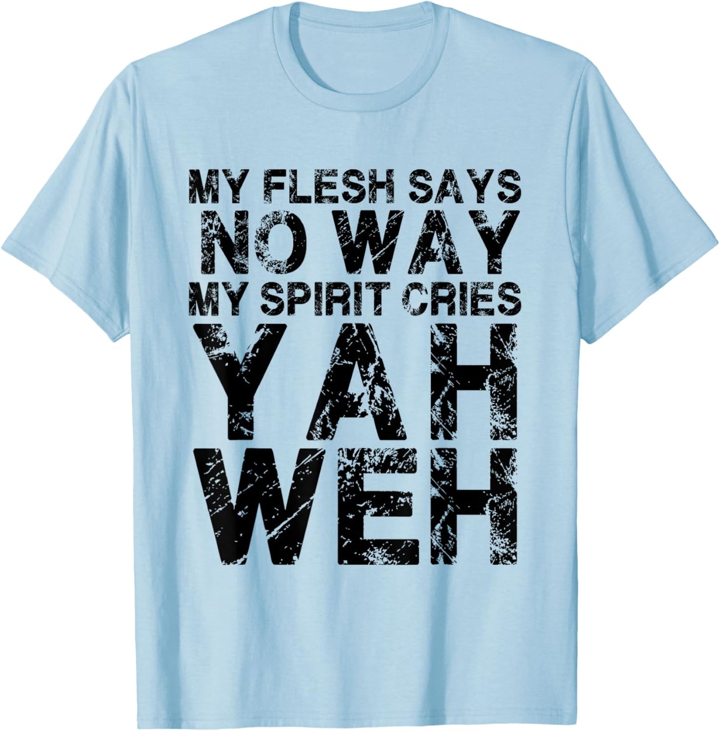 Yahweh Motivational. I can do all things through Christ T-Shirt - T-Shirt | Light Blue
