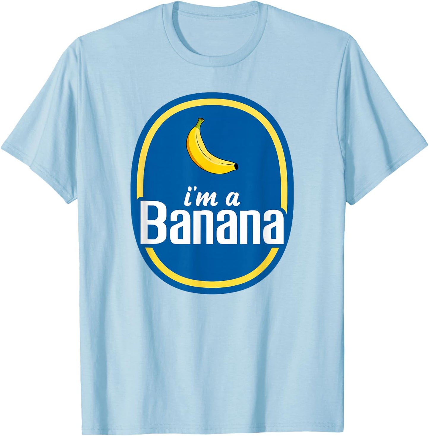 I'm A Banana Costume Halloween Fruit Sticker Yellow Funny Small T-Shirt - T-Shirt | Light Blue