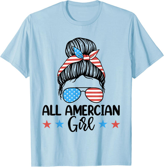 Fourth Of July Shirt Women, All American Girl Messy Bun T-Shirt - T-Shirt | Light Blue