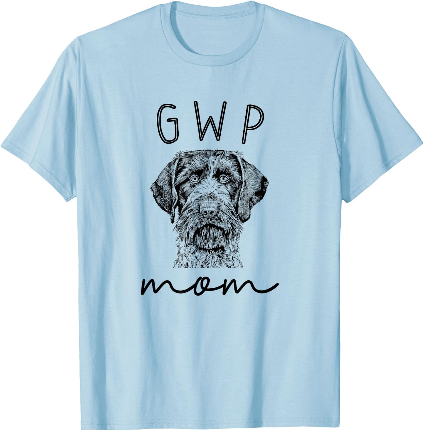 GWP Mom German Wirehaired Pointer Dog Mother T-Shirt - T-Shirt | Light Blue