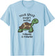 Your Speed Doesn't Matter - Teacher Positive Thinking Turtle T-Shirt - T-Shirt | Light Blue