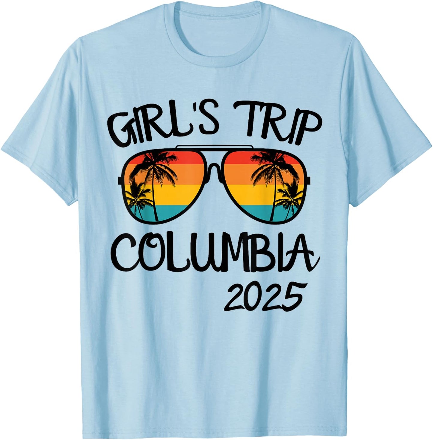 Girls Trip Columbia 2025 Summer Vacation Matching T-Shirt - T-Shirt | Light Blue
