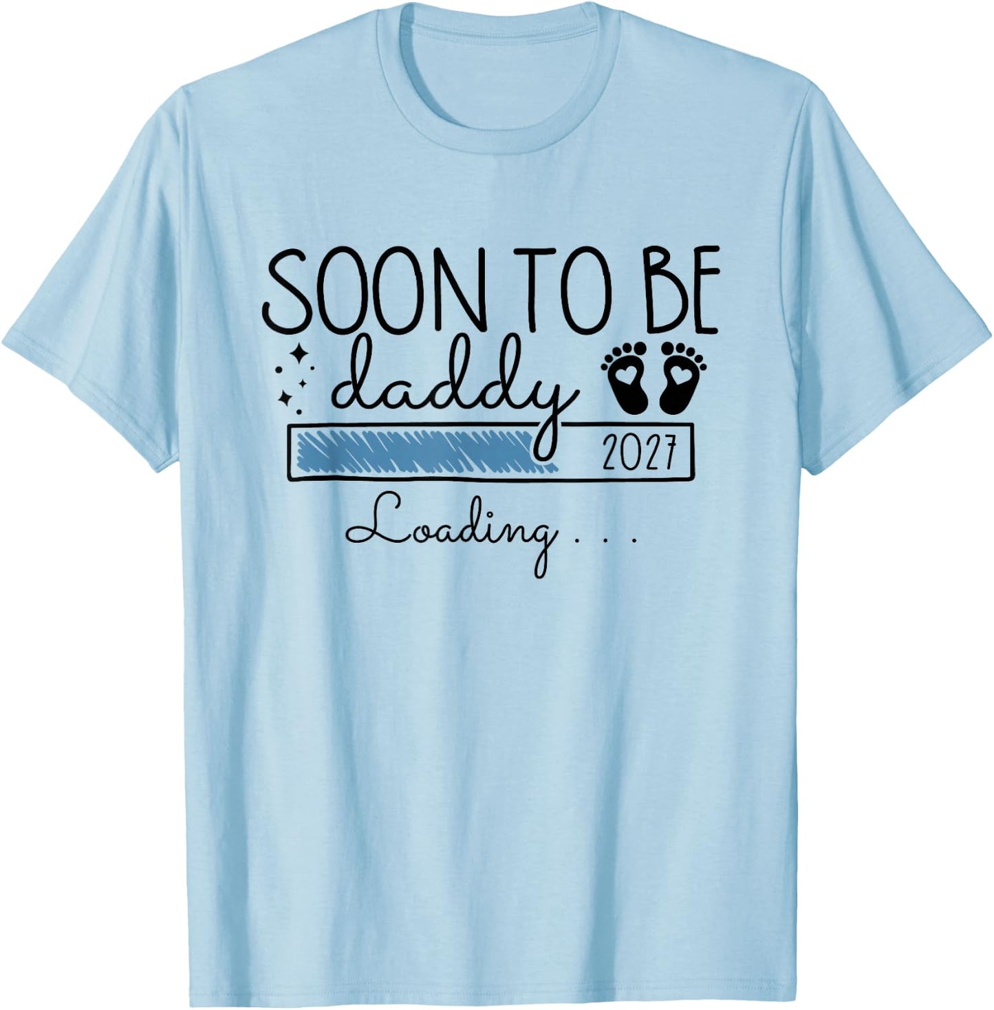 Soon to Be Daddy 2027 First Time Dad Pregnancy Announcement T-Shirt - T-Shirt | Light Blue