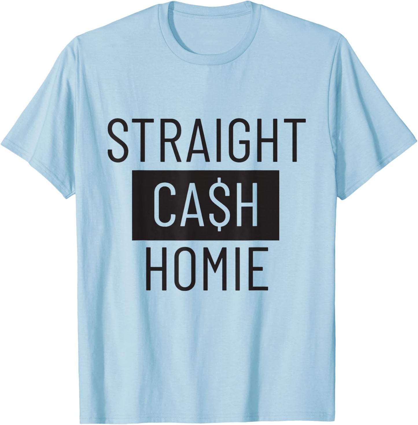 Straight Cash Homie Football Shirt T-Shirt - T-Shirt | Light Blue