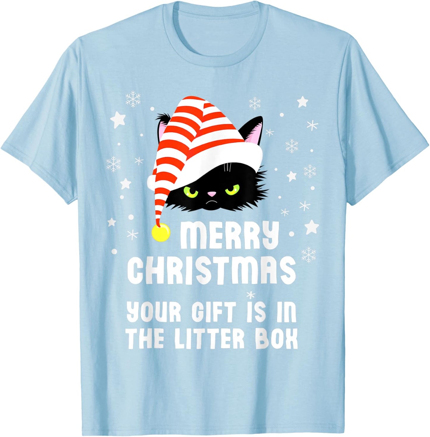 Merry Christmas Top Your Gift is in the Litter Box Cat Funny Men Women Kids T-Shirt - T-Shirt | Light Blue