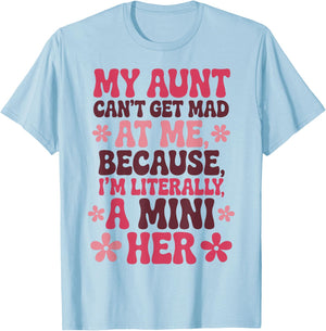 My Aunt Can't Get Mad At Me Mini Her Funny Niece Groovy T-Shirt - T-Shirt | Light Blue