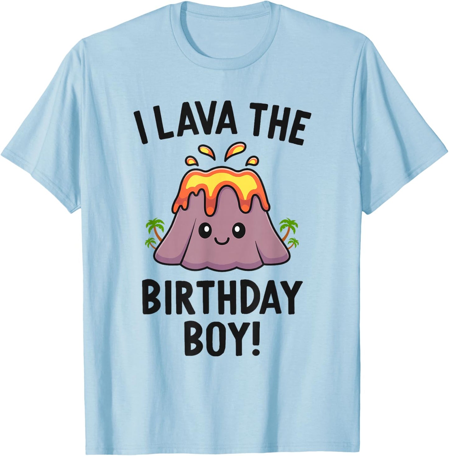 Family Volcano Birthday Party Lava The Birthday Boy Dinosaur T-Shirt - T-Shirt | Light Blue