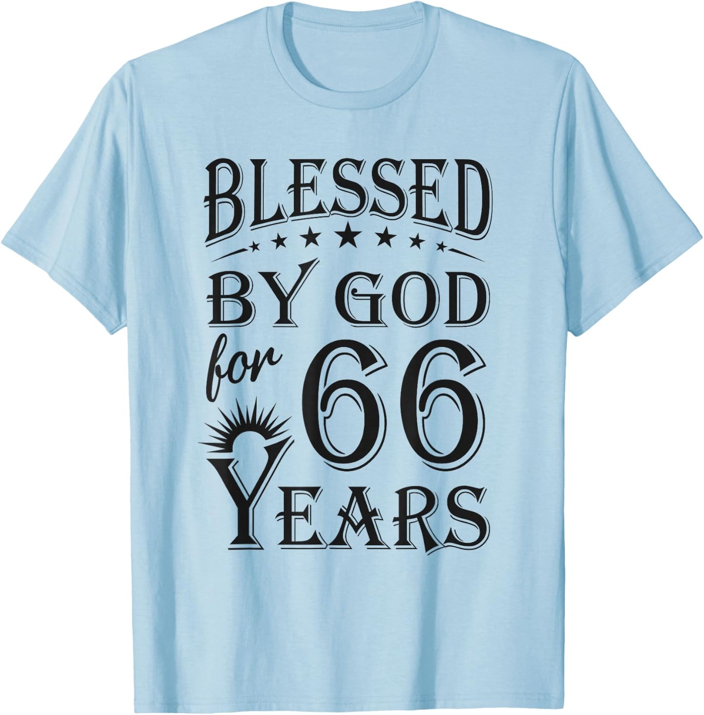 Vintage Blessed by God for 66 years Happy 66th Birthday T-Shirt - T-Shirt | Light Blue