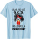 Yeah I 've Got O.C.D Old Cranky and Dangerous Chicken Lady T-Shirt - T-Shirt | Light Blue