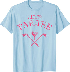 Funny Golf Lover Let's Par- Let's par T-Shirt - T-Shirt | Light Blue