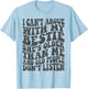 I Can't Argue With My Bestie She's Older Than Me T-Shirt - T-Shirt | Light Blue