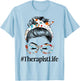 Therapist Life Messy Hair Woman Bun Healthcare worker T-Shirt - T-Shirt | Light Blue