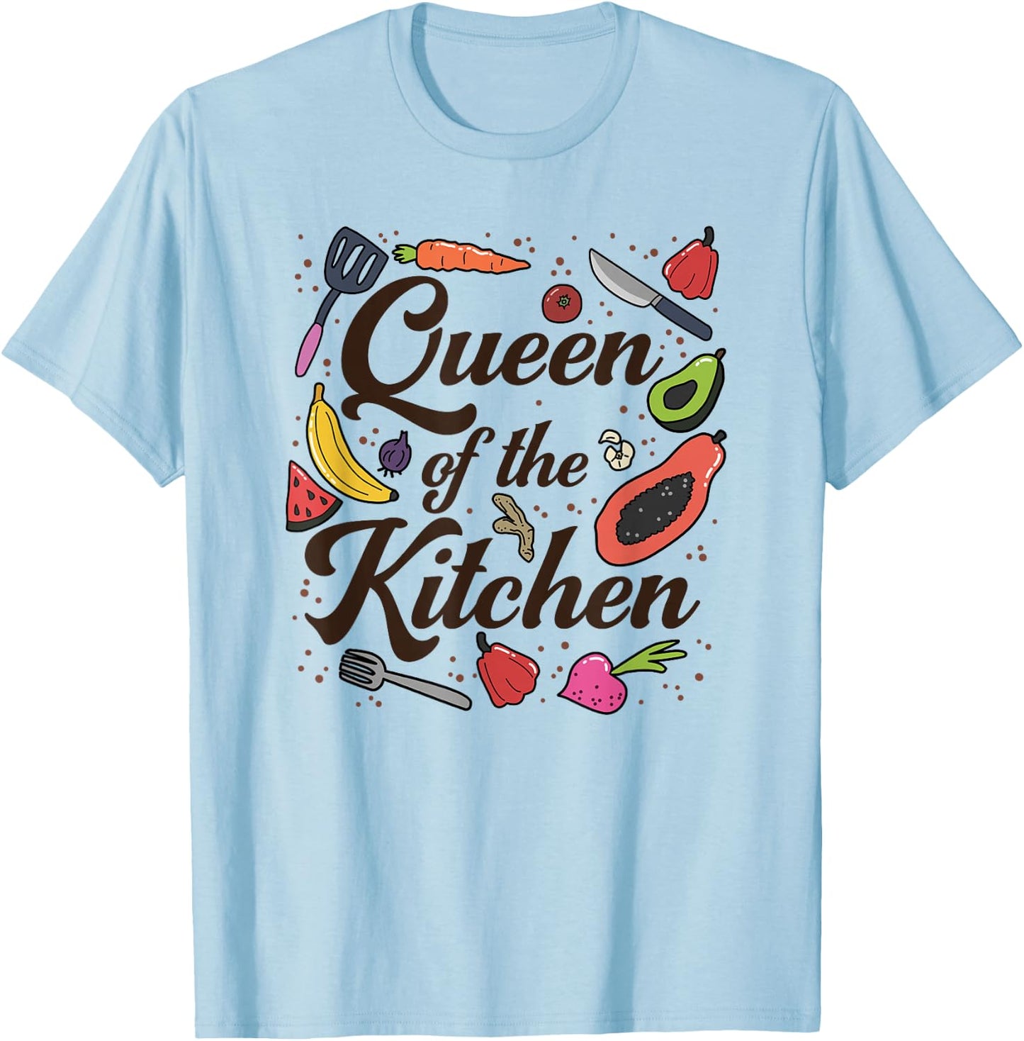 Queen Of The Kitchen, Cooking, Women Funny, Chef, Culinary T-Shirt - T-Shirt | Light Blue