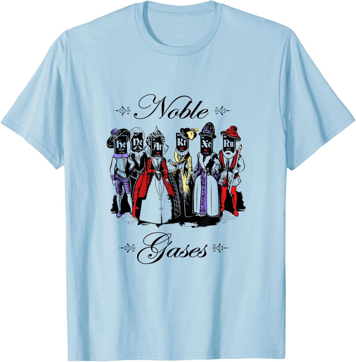 Funny Science - Noble Gases - Men & Women Science Sh T-Shirt - T-Shirt | Light Blue