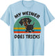 Funny My Weiner-Dog Does Tricks Men Women Gift Dachshund T-Shirt - T-Shirt | Light Blue