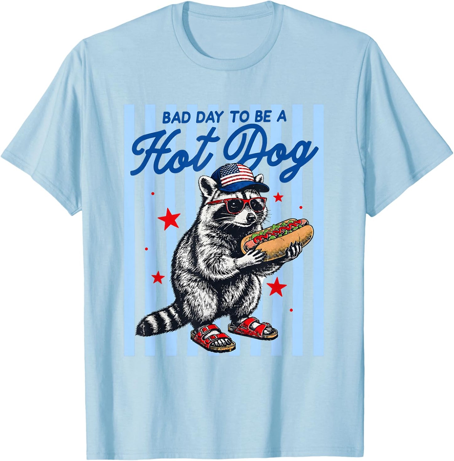 Bad Day to Be A Hot Dog Funny Raccoon Hotdog 4th of July T-Shirt - T-Shirt | Light Blue