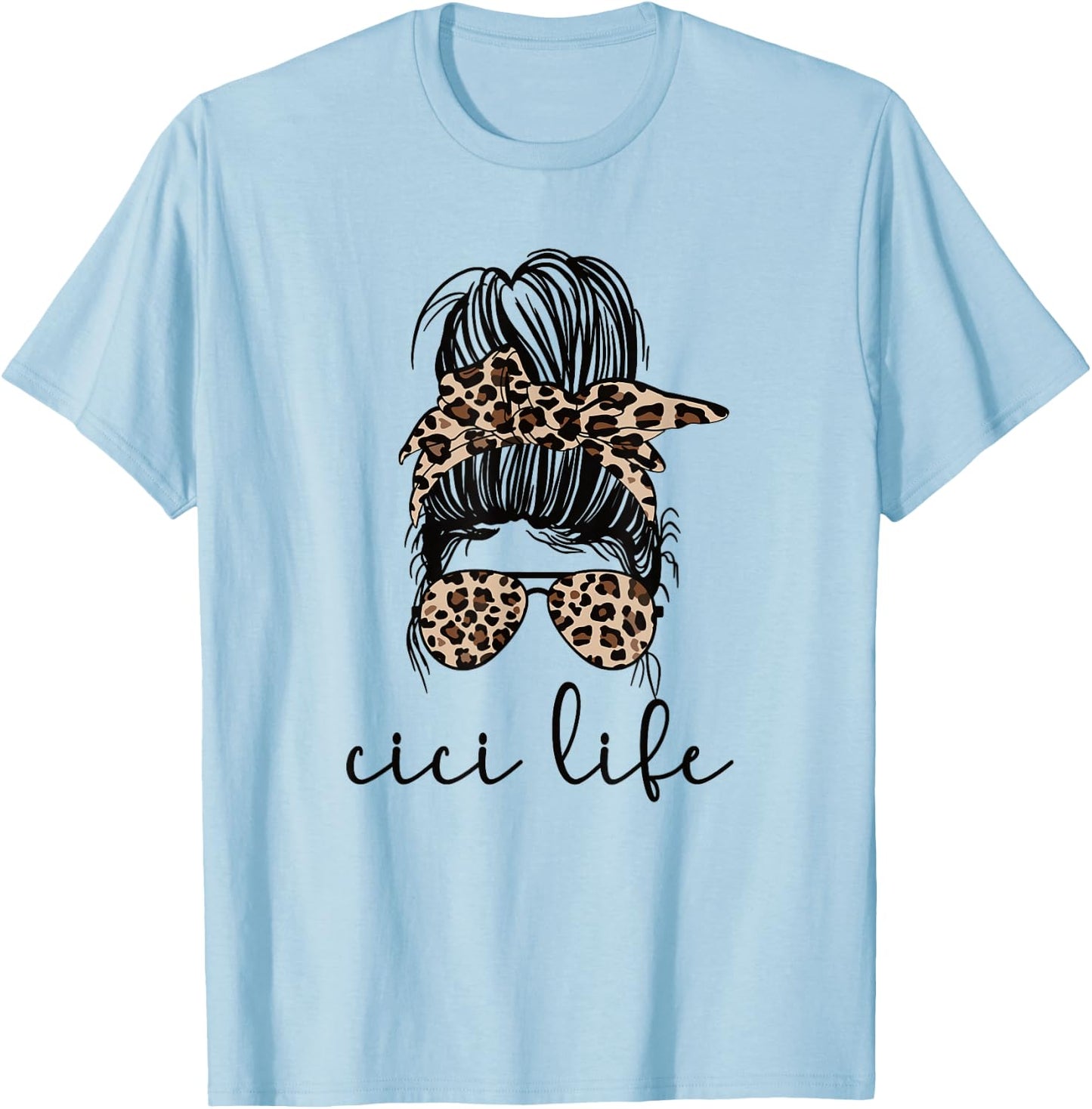 Cici Life Blessed Cici Grandmother Cici Grandma T-Shirt - T-Shirt | Light Blue