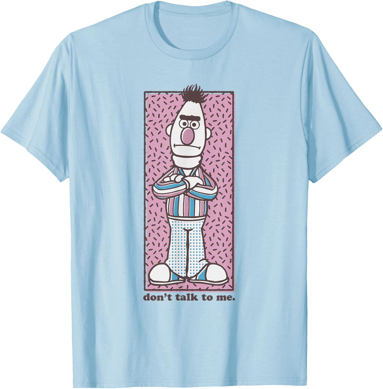 Sesame Street Bert Don't Talk to Me T-Shirt - T-Shirt | Light Blue