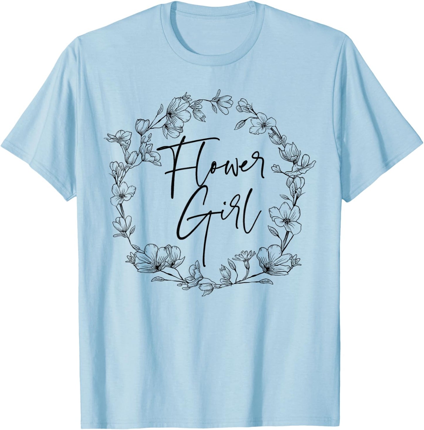 Flower Girl Matching Getting Ready for The Wedding Party T-Shirt - T-Shirt | Light Blue