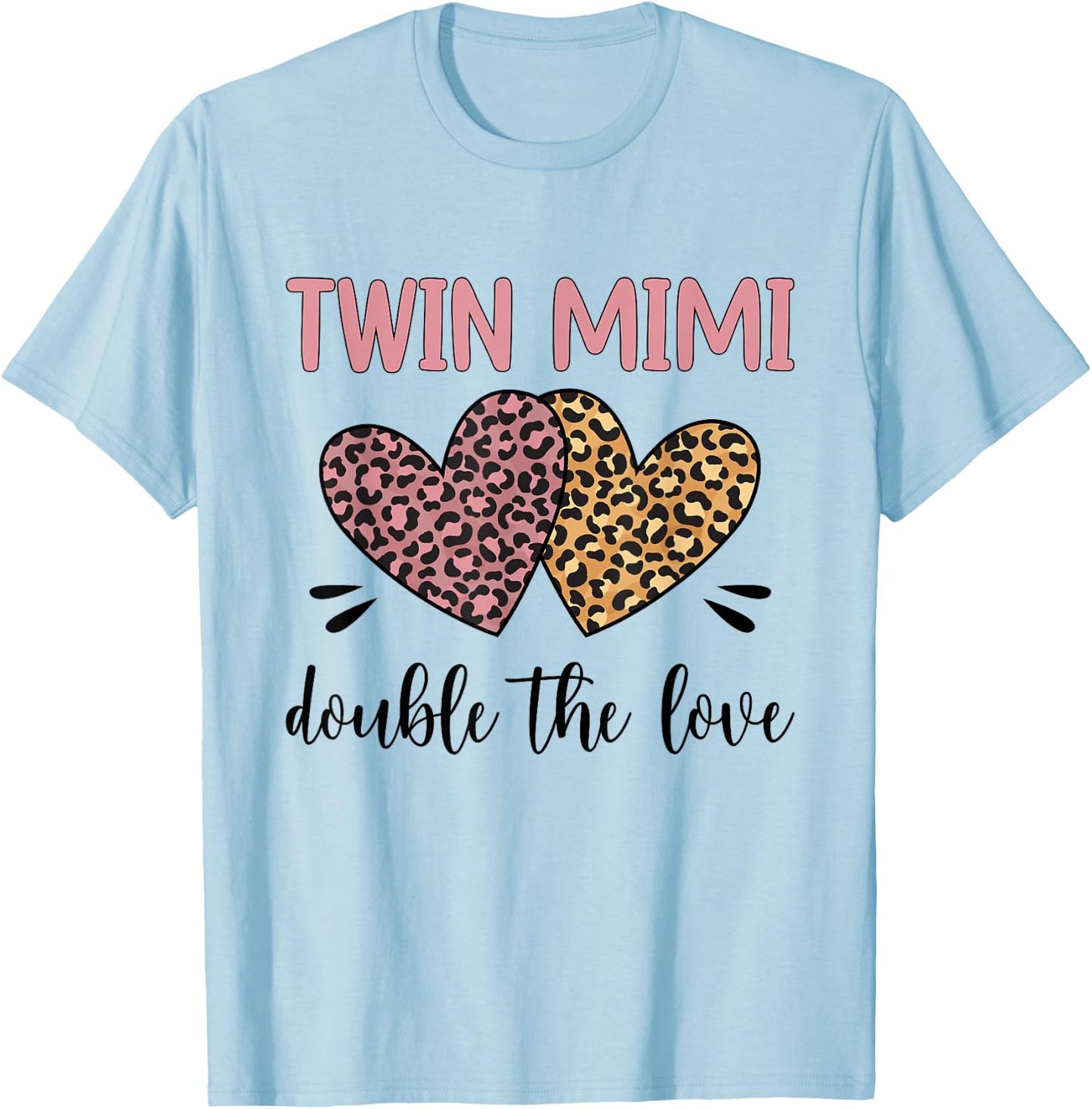 Twin Mimi Double The Love Mimi Of Twins T-Shirt - T-Shirt | Light Blue