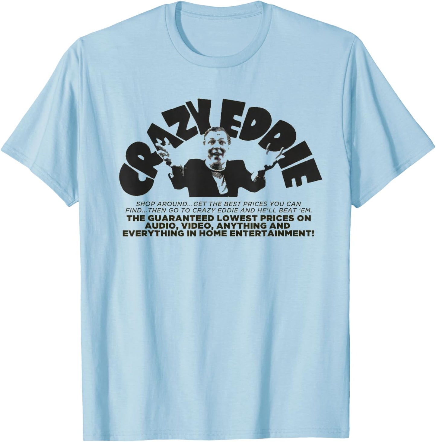 Crazy Eddie Department Store Retro Vintage T-Shirt - T-Shirt | Light Blue