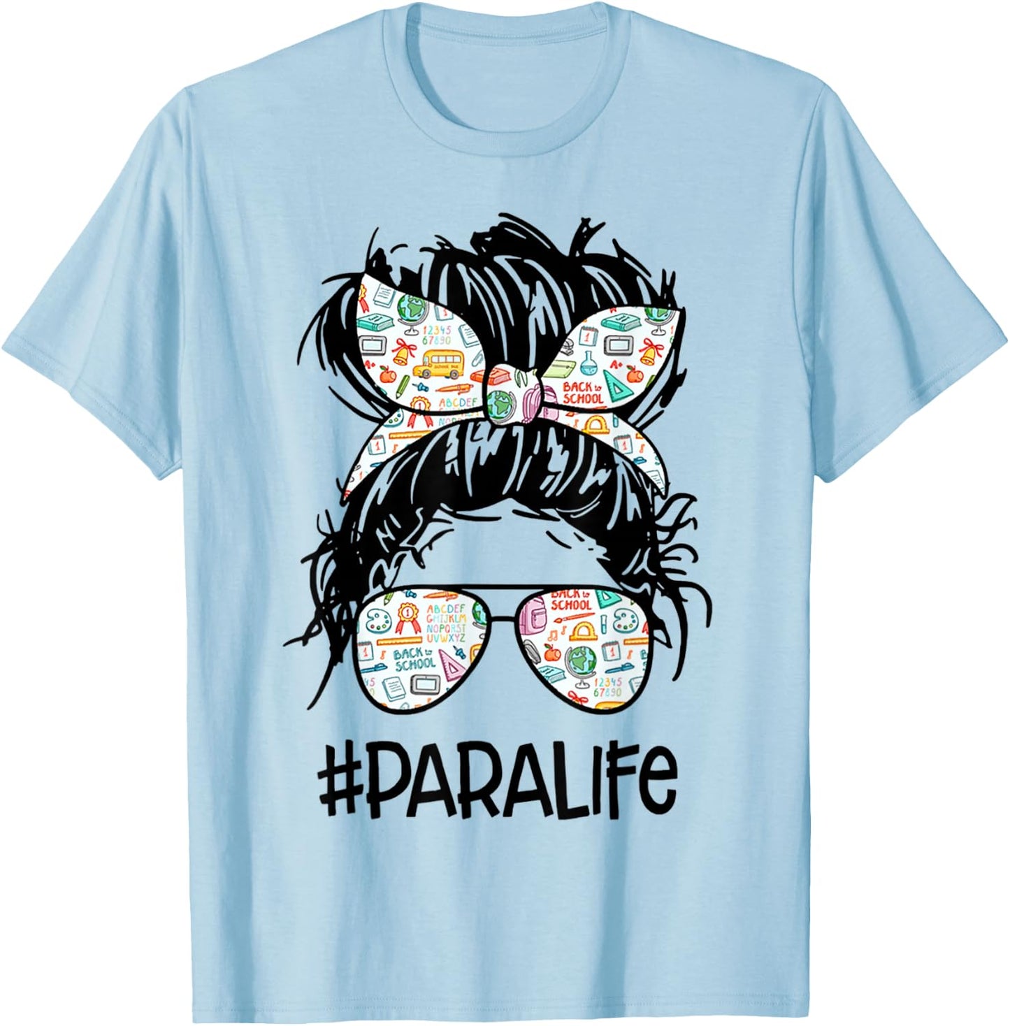Teacher para Life Paraprofessional Cute Messy Bun Small T-Shirt - T-Shirt | Light Blue