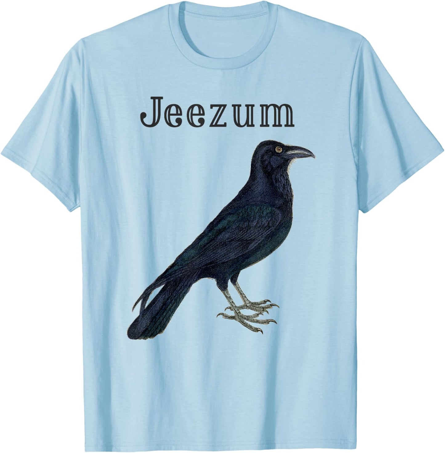 Jeezum Crow , Adult, Men, Women, Youth, Kids T-Shirt - T-Shirt | Light Blue