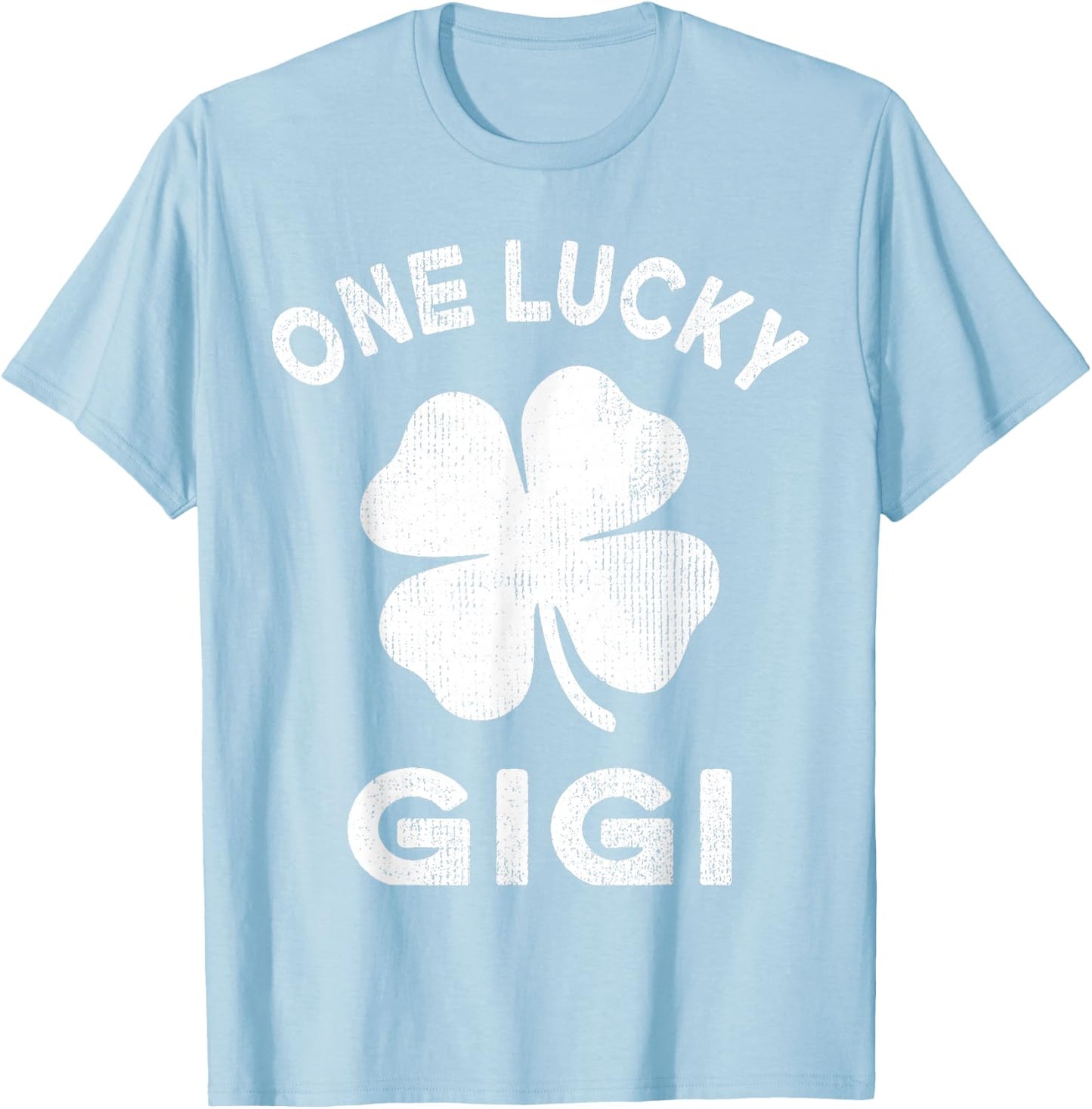 One Lucky Gigi St Patricks Day Green Shamrock Leaf T-Shirt - T-Shirt | Light Blue