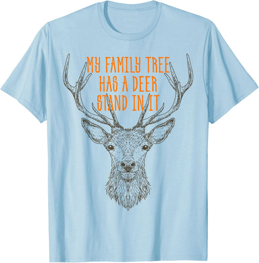My Family Tree Has A Deer Stand In It Shirt Buck Hunting T-Shirt - T-Shirt | Light Blue