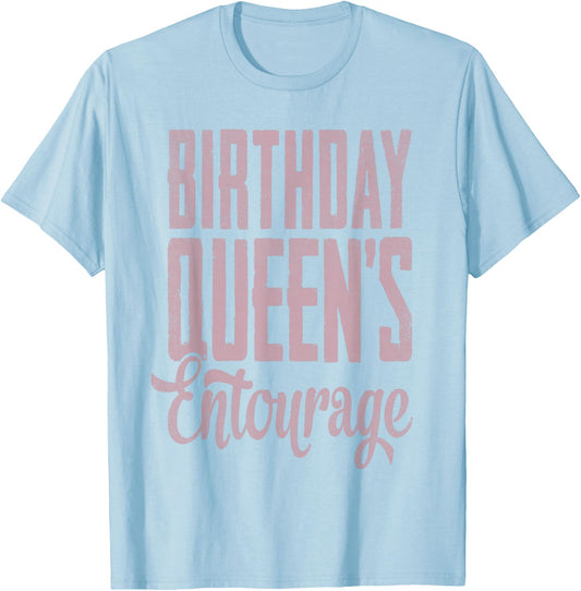 Birthday Queens Squad Entourage Women Girls Birthday Party T-Shirt - T-Shirt | Light Blue