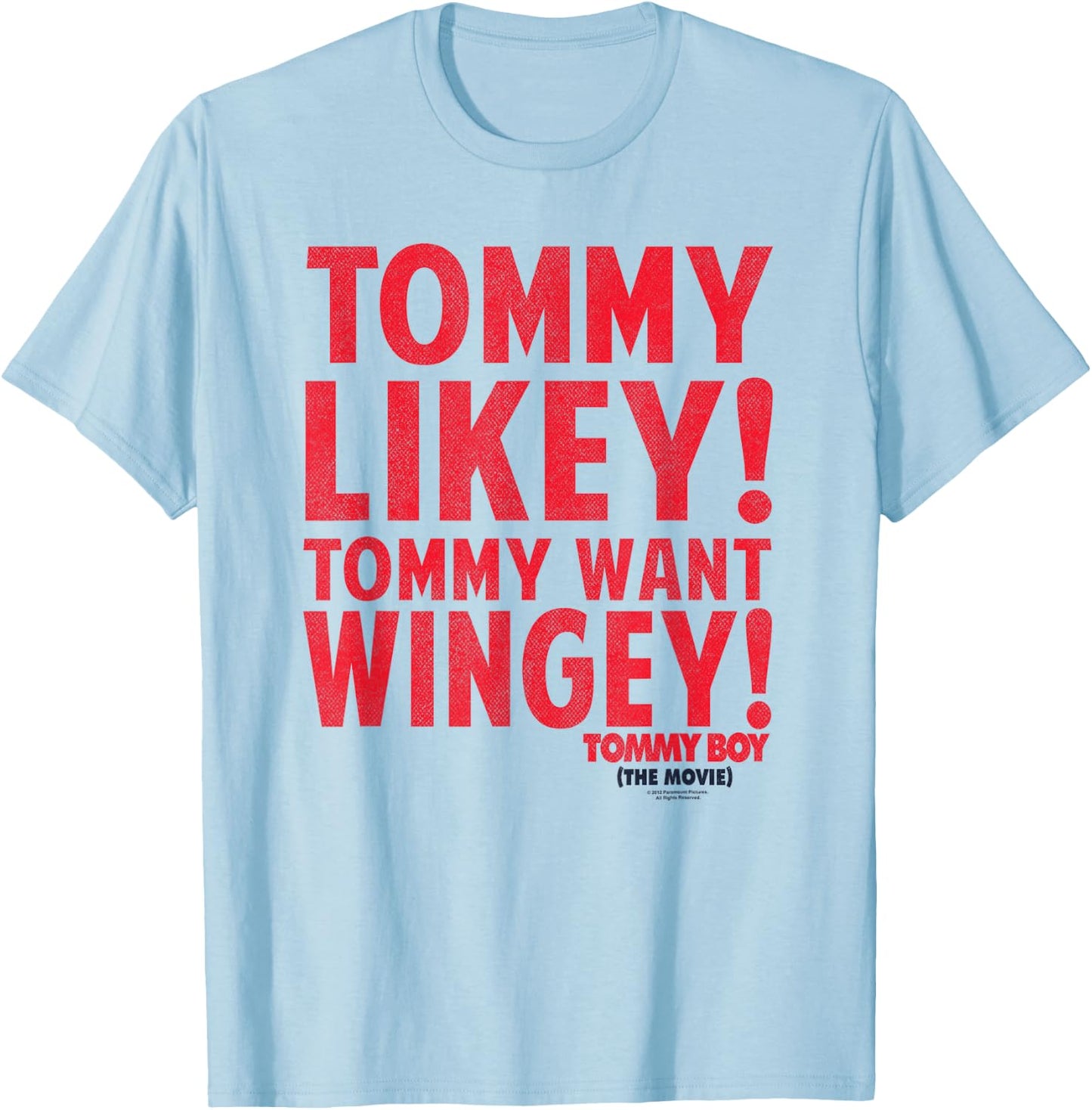 Tommy Boy Want Wingey T-Shirt - T-Shirt | Light Blue