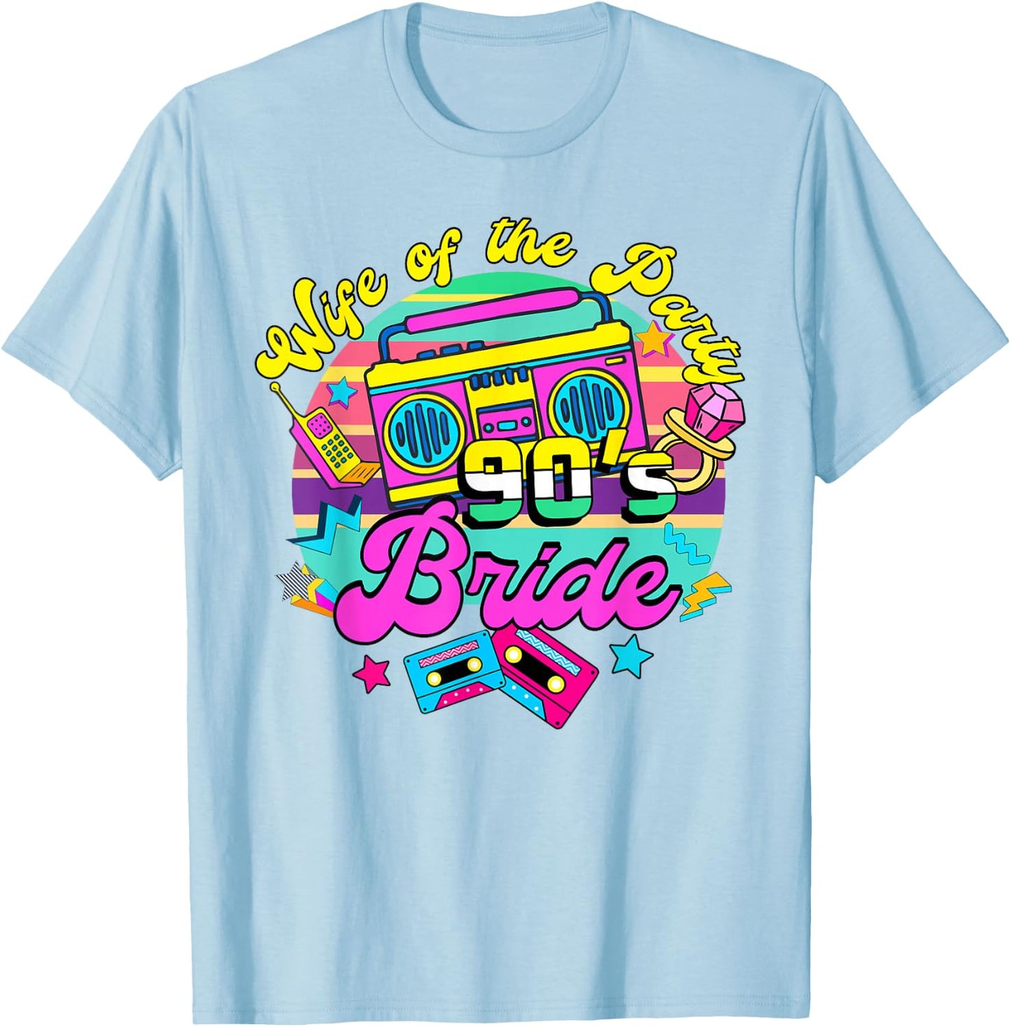 Bride To Be 90s Bachelorette Wife Of The Party 90's Bride T-Shirt - T-Shirt | Light Blue