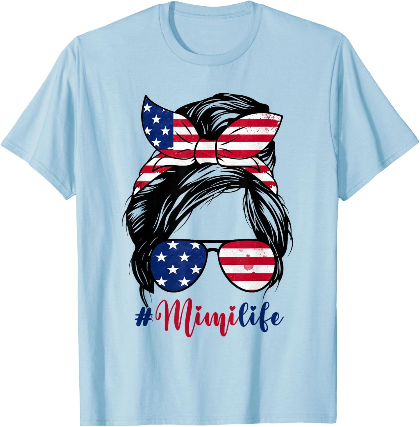 Mimi Life Messy Bun American US Flag Patriotic 4th Of July T-Shirt - T-Shirt | Light Blue