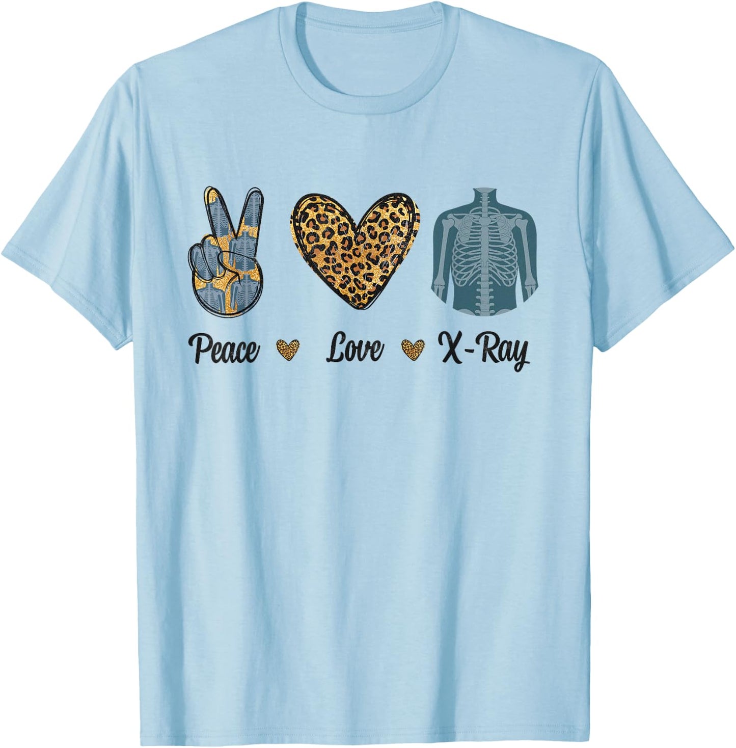 Peace Love X-Ray Radiology Tech Rad RTR Leopard Men Women T-Shirt - T-Shirt | Light Blue