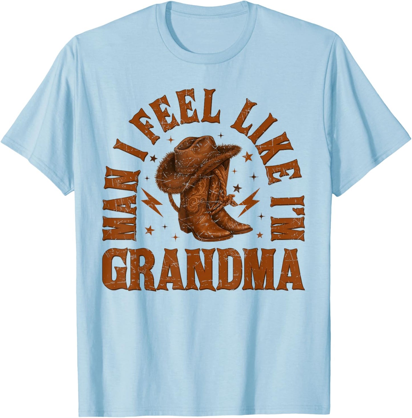 Western Family Cowgirl Cowboy Man I Feel Like I'm Grandma T-Shirt - T-Shirt | Light Blue