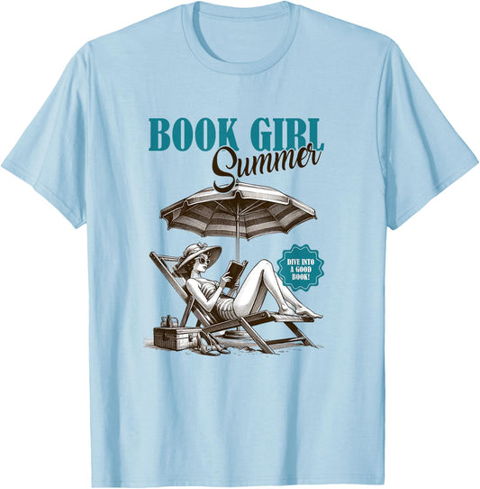 Book Girl Summer Dive Into A Good Book Beach Vacation Women T-Shirt - T-Shirt | Light Blue
