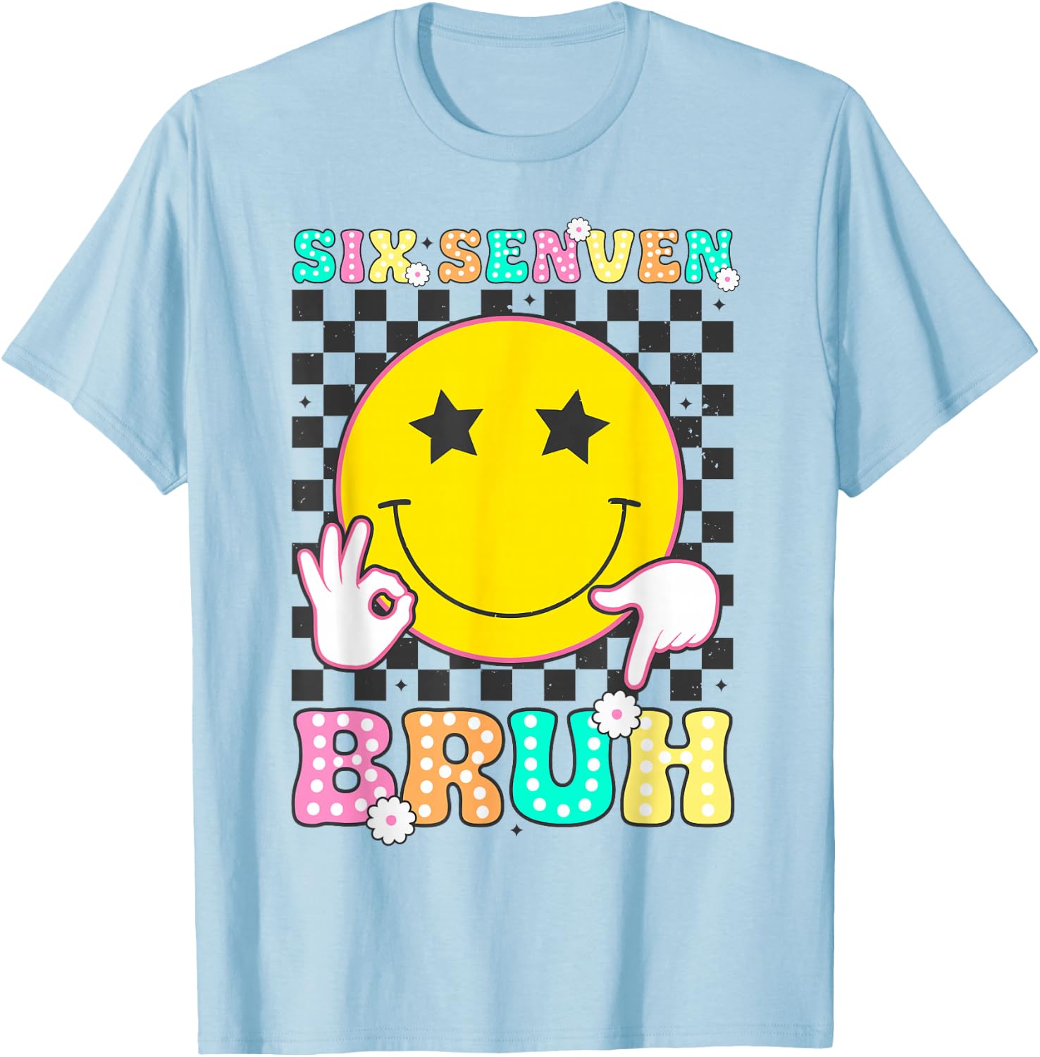 Six Seven Bruh Boys Teens Kids Youth 67 Happy Face 6-7 Meme T-Shirt - T-Shirt | Light Blue