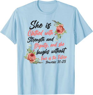 Christian Bible Verse Quote Rose Flower Proverbs 31:25 T-Shirt - T-Shirt | Light Blue