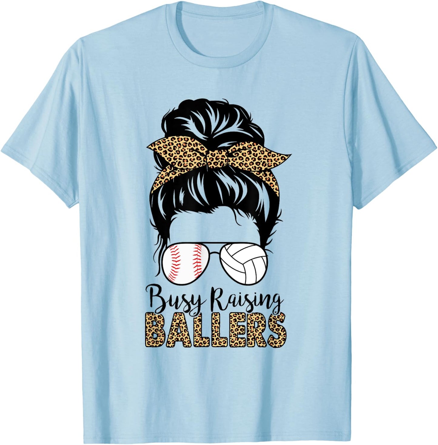 Busy Raising Ballers Volleyball And Baseball Mom Messy Bun T-Shirt - T-Shirt | Light Blue