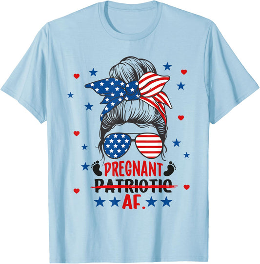 Messy Bun 4th Of July Patriotic Pregnant AF Pregnancy Mom T-Shirt - T-Shirt | Light Blue