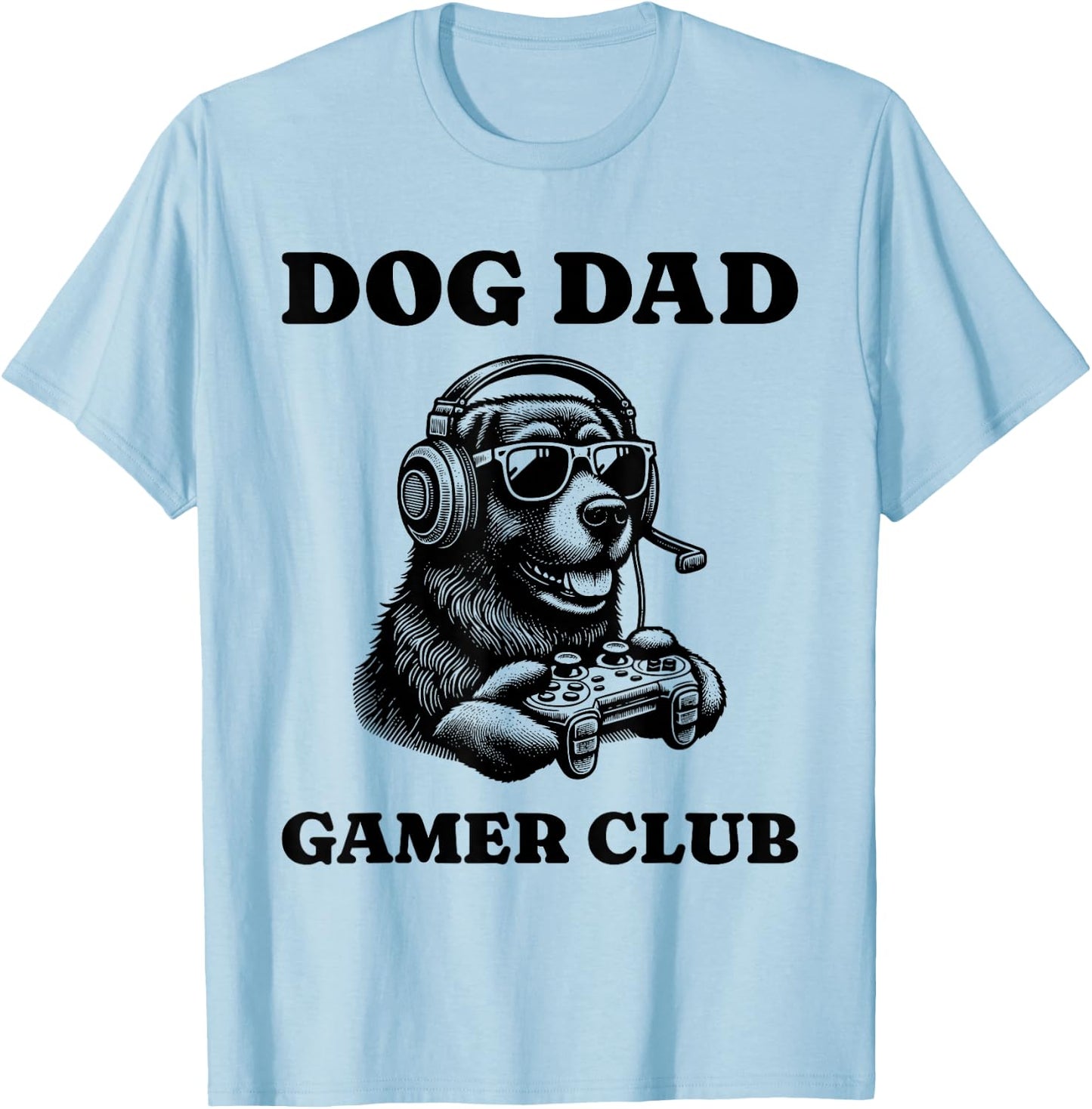 Dog Dad Gamer Club Video Games Player T-Shirt - T-Shirt | Light Blue