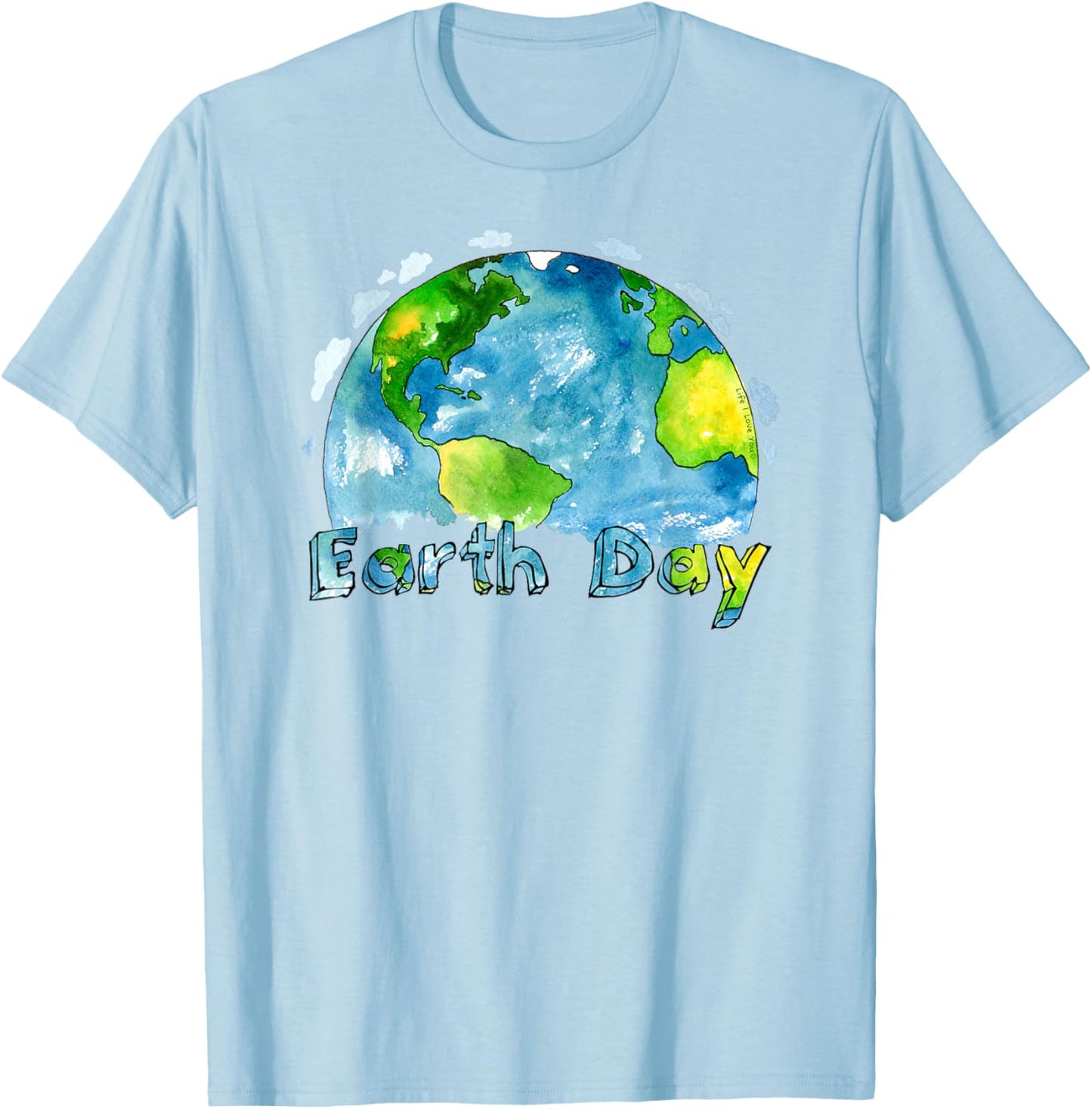 Beautiful Celebrate Earth Day - Environmental - Earth Day T-Shirt - T-Shirt | Light Blue