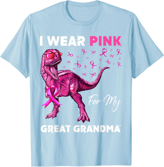 I Wear Pink For My Great Grandma Breast Cancer Awareness T-Shirt - T-Shirt | Light Blue